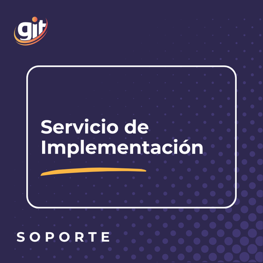 [SER-001] SERVICIO DE IMPLEMENTACIÓN